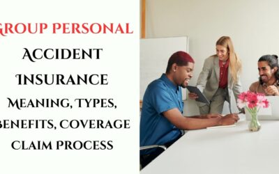 Group Personal Accident Insurance Explained Meaning, Types, Benefits, Coverage & Claim Process Group Personal Accident Insurance Meaning, Types, & Benefits