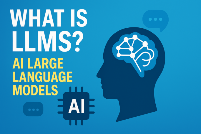 What is LLMs? Meaning, AI Uses, and Guide