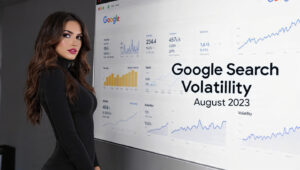 Google Search Volatility August 2023: Ranking Changes & SEO Impact